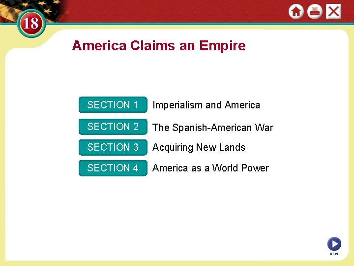 America Claims an Empire SECTION 1 Imperialism and America SECTION 2 The Spanish-American War
