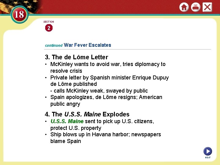 SECTION 2 continued War Fever Escalates 3. The de Lôme Letter • Mc. Kinley