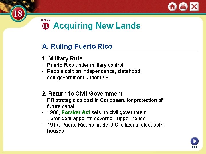 SECTION III. Acquiring New Lands A. Ruling Puerto Rico 1. Military Rule • Puerto