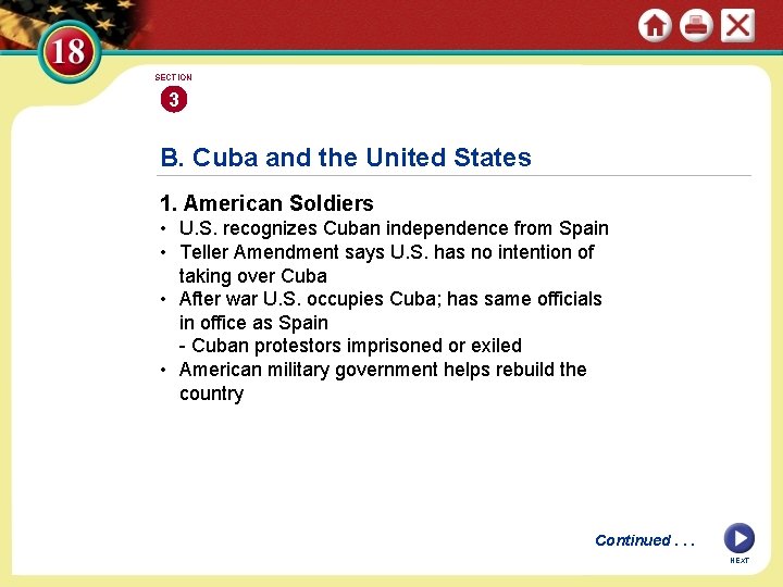 SECTION 3 B. Cuba and the United States 1. American Soldiers • U. S.