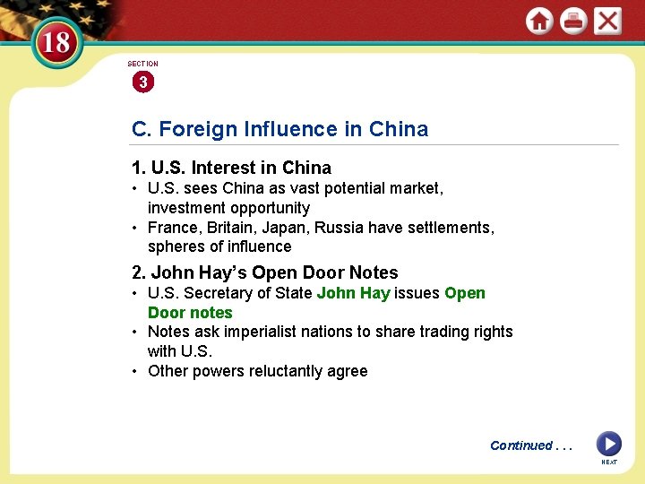 SECTION 3 C. Foreign Influence in China 1. U. S. Interest in China •