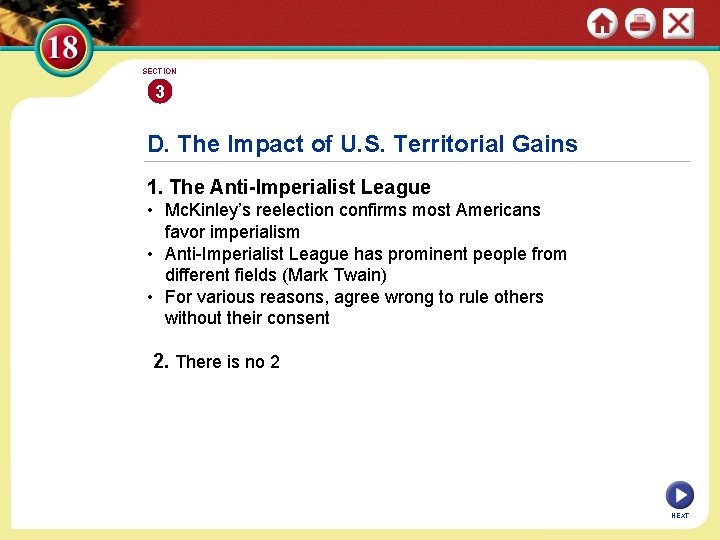 SECTION 3 D. The Impact of U. S. Territorial Gains 1. The Anti-Imperialist League