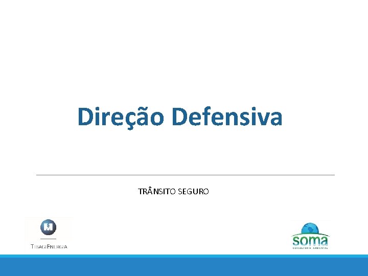 Direção Defensiva TR NSITO SEGURO 