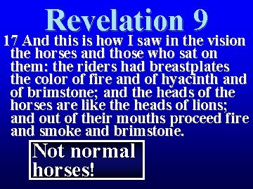 Revelation 9 17 And this is how I saw in the vision the horses Revelation 9 17 And this is how I saw in the vision the horses