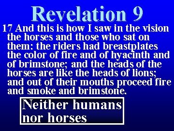 Revelation 9 17 And this is how I saw in the vision the horses Revelation 9 17 And this is how I saw in the vision the horses
