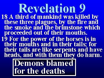Revelation 9 18 A third of mankind was killed by these three plagues, by Revelation 9 18 A third of mankind was killed by these three plagues, by