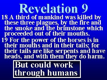 Revelation 9 18 A third of mankind was killed by these three plagues, by Revelation 9 18 A third of mankind was killed by these three plagues, by