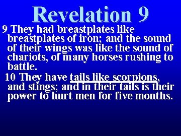Revelation 9 9 They had breastplates like breastplates of iron; and the sound of Revelation 9 9 They had breastplates like breastplates of iron; and the sound of