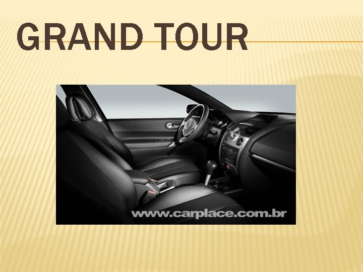 GRAND TOUR 