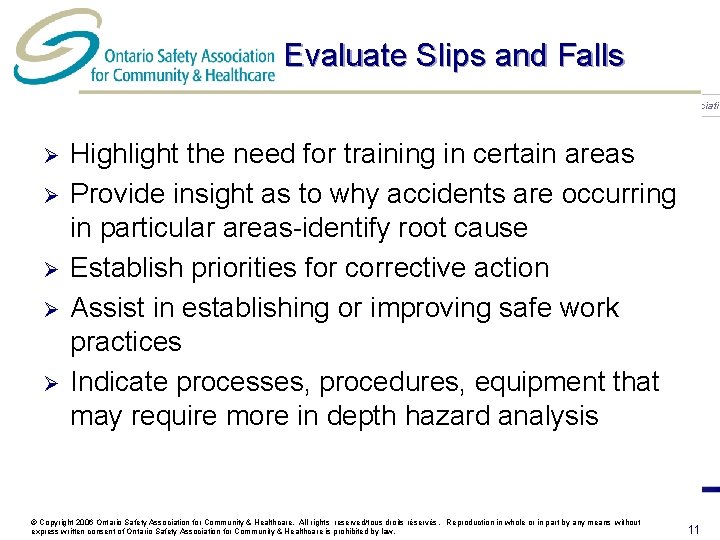 Evaluate Slips and Falls Health Care Health & Safety Associati Ø Ø Ø Highlight