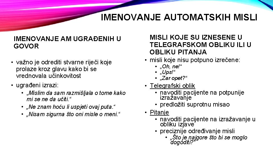 IMENOVANJE AUTOMATSKIH MISLI IMENOVANJE AM UGRAĐENIH U GOVOR MISLI KOJE SU IZNESENE U TELEGRAFSKOM