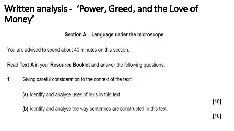 Written analysis - ‘Power, Greed, and the Love of Money’ 