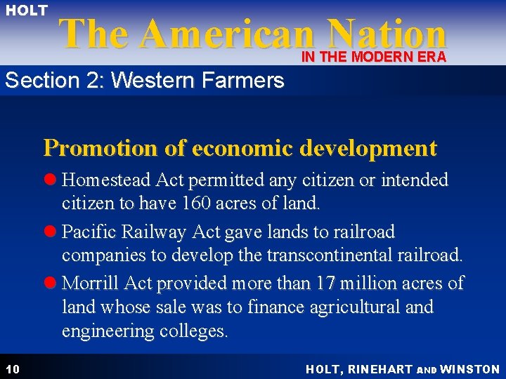 HOLT The American Nation IN THE MODERN ERA Section 2: Western Farmers Promotion of