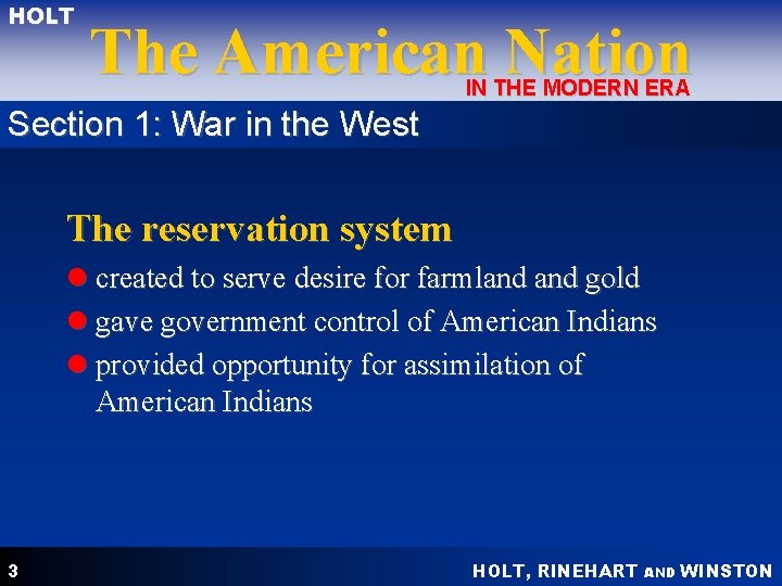 HOLT The American Nation IN THE MODERN ERA Section 1: War in the West