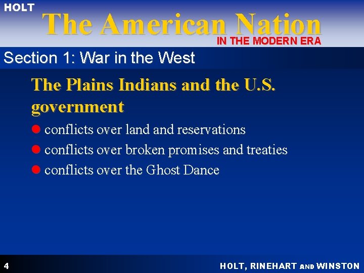 HOLT The American Nation IN THE MODERN ERA Section 1: War in the West