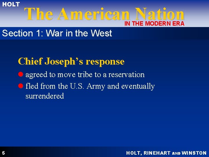 HOLT The American Nation IN THE MODERN ERA Section 1: War in the West