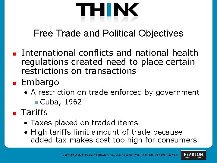 Free Trade and Political Objectives n n International conflicts and national health regulations created
