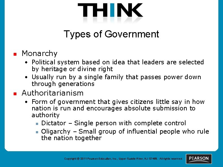 Types of Government n Monarchy • Political system based on idea that leaders are