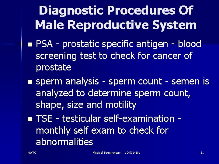 Diagnostic Procedures Of Male Reproductive System PSA - prostatic specific antigen - blood screening