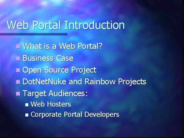 Web Portal Introduction n What is a Web Portal? n Business Case n Open