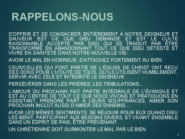 RAPPELONS-NOUS S’OFFRIR ET SE CONSACRER ENTIÈREMENT À NOTRE SEIGNEUR ET SAUVEUR EST CE QUE