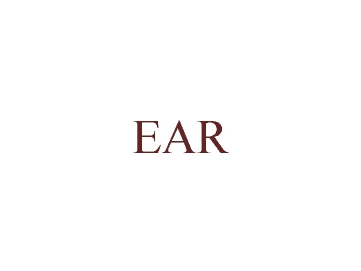 EAR 