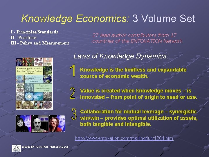 Knowledge Economics: 3 Volume Set I - Principles/Standards II - Practices III - Policy