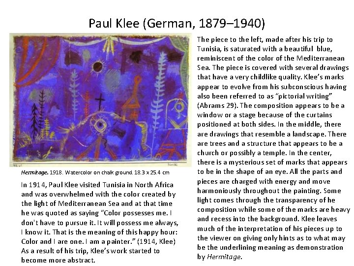 Paul Klee (German, 1879– 1940) Hermitage. 1918. Watercolor on chalk ground. 18. 3 x