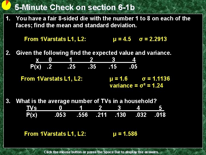 5 -Minute Check on section 6 -1 b 1. You have a fair 8