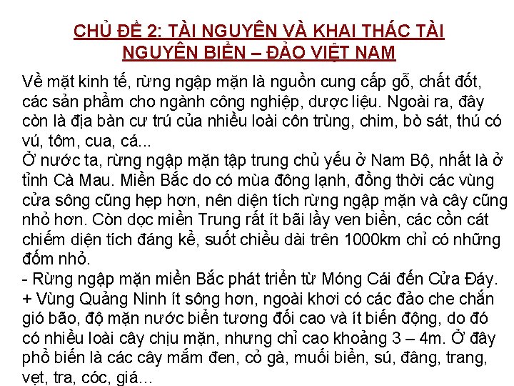 CHỦ ĐỀ 2: TÀI NGUYÊN VÀ KHAI THÁC TÀI NGUYÊN BIỂN – ĐẢO VIỆT