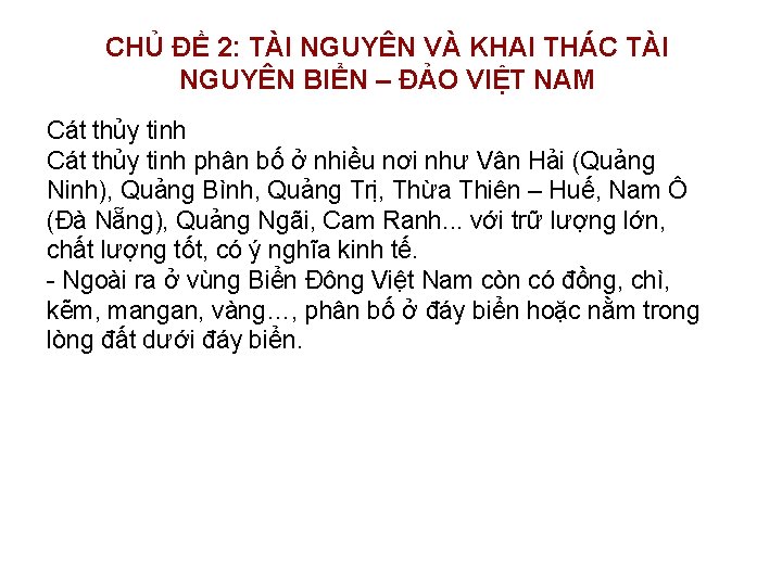 CHỦ ĐỀ 2: TÀI NGUYÊN VÀ KHAI THÁC TÀI NGUYÊN BIỂN – ĐẢO VIỆT