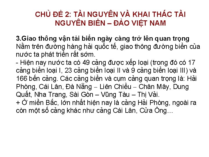 CHỦ ĐỀ 2: TÀI NGUYÊN VÀ KHAI THÁC TÀI NGUYÊN BIỂN – ĐẢO VIỆT