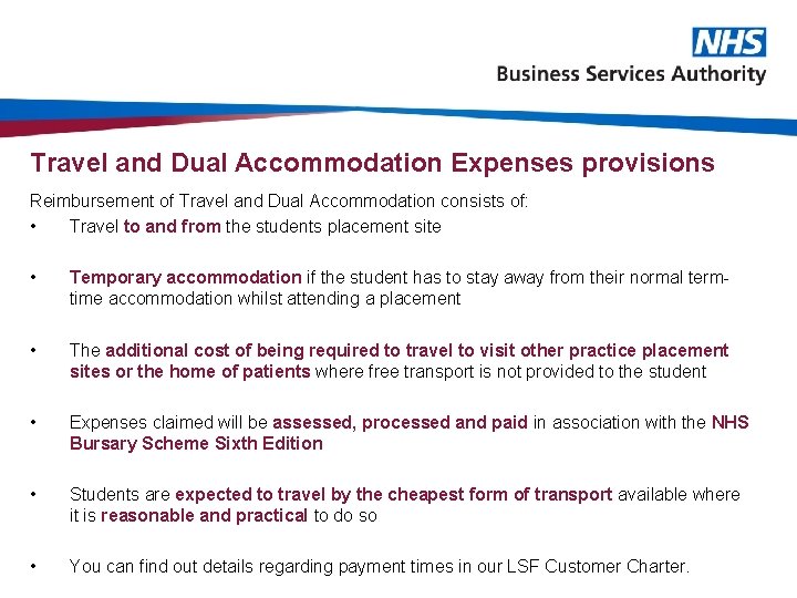 Travel and Dual Accommodation Expenses provisions Reimbursement of Travel and Dual Accommodation consists of: