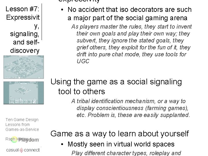expressivity Lesson #7: Expressivit y, signaling, and selfdiscovery • No accident that iso decorators