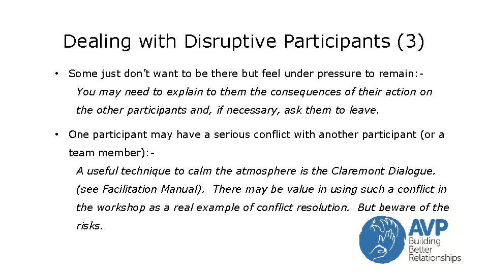 Dealing with Disruptive Participants (3) • Some just don’t want to be there but Dealing with Disruptive Participants (3) • Some just don’t want to be there but