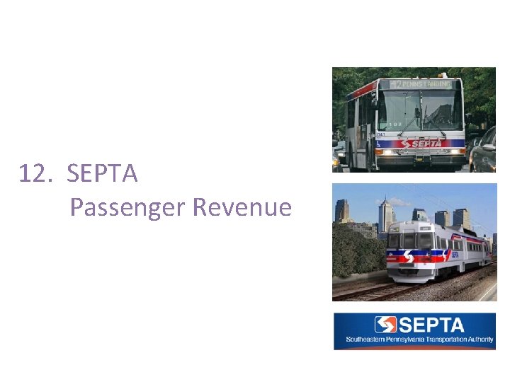 12. SEPTA Passenger Revenue 