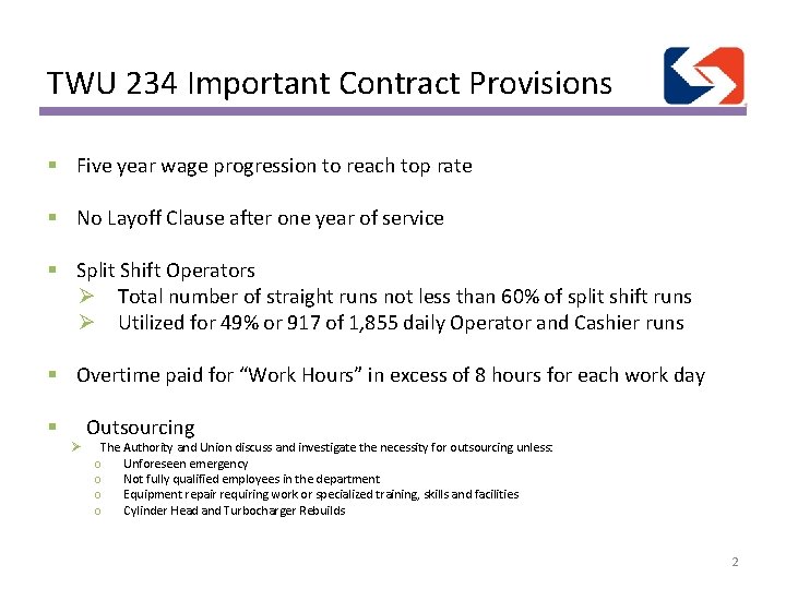 TWU 234 Important Contract Provisions § Five year wage progression to reach top rate