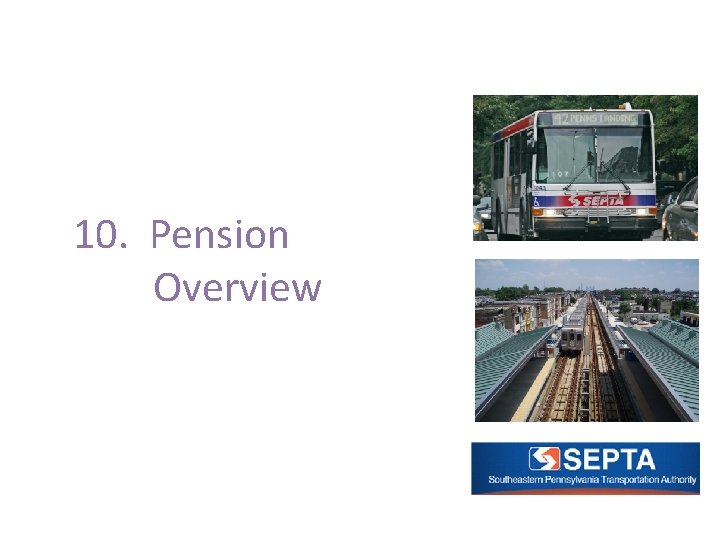 10. Pension Overview 