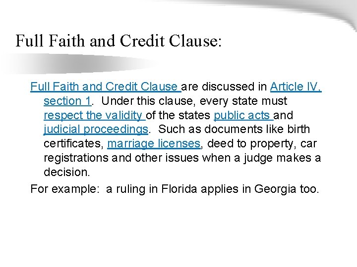 Full Faith and Credit Clause: Full Faith and Credit Clause are discussed in Article