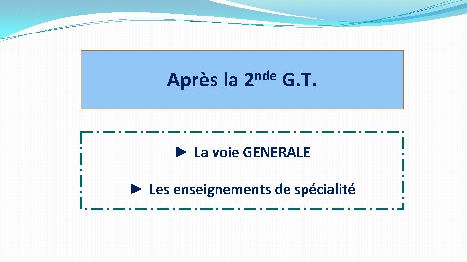 Après la 2 nde G. T. ► La voie GENERALE ► Les enseignements de