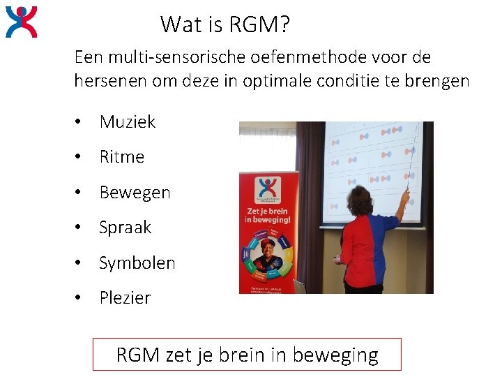 Wat is RGM? Een multi-sensorische oefenmethode voor de hersenen om deze in optimale conditie Wat is RGM? Een multi-sensorische oefenmethode voor de hersenen om deze in optimale conditie