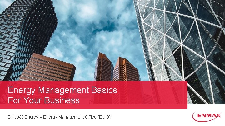 Welcome to Energy Management Basics For Your Business