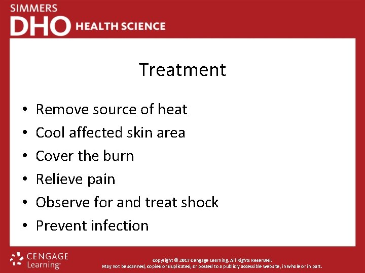 Treatment • • • Remove source of heat Cool affected skin area Cover the