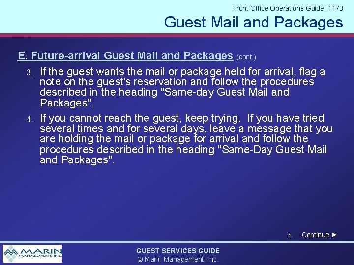 Front Office Operations Guide, 1178 Guest Mail and Packages E. Future-arrival Guest Mail and