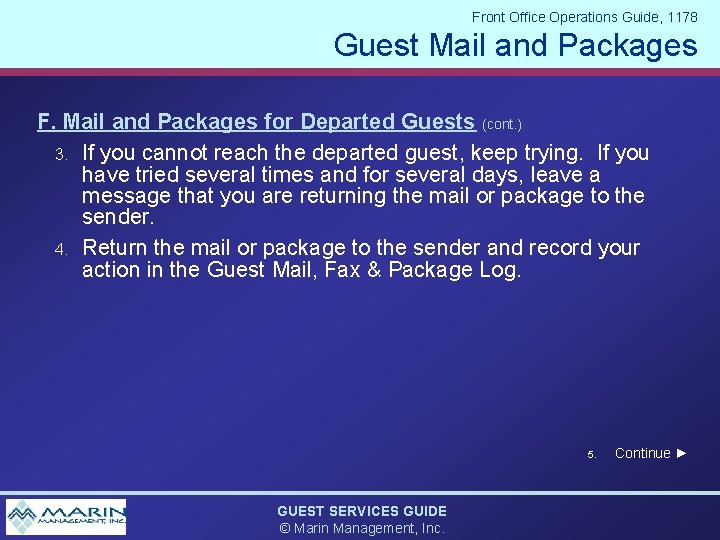 Front Office Operations Guide, 1178 Guest Mail and Packages F. Mail and Packages for