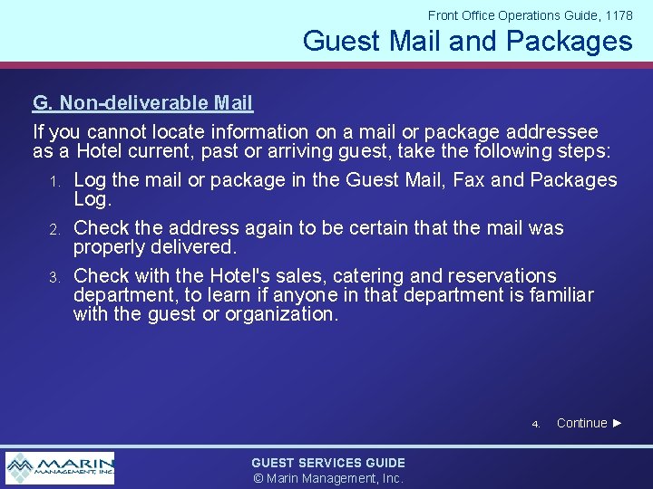 Front Office Operations Guide, 1178 Guest Mail and Packages G. Non-deliverable Mail If you