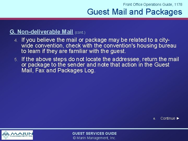 Front Office Operations Guide, 1178 Guest Mail and Packages G. Non-deliverable Mail (cont. )