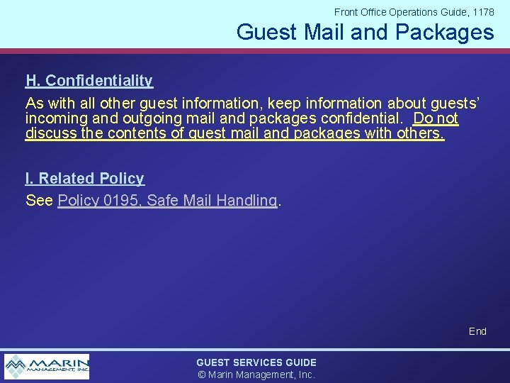 Front Office Operations Guide, 1178 Guest Mail and Packages H. Confidentiality As with all