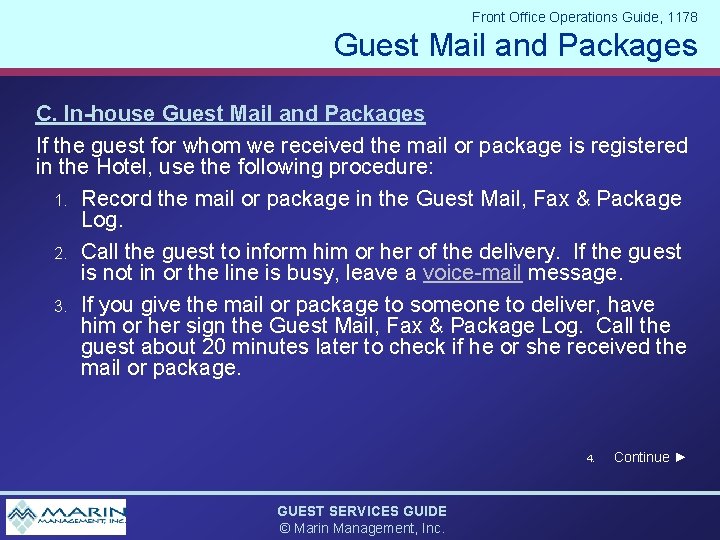 Front Office Operations Guide, 1178 Guest Mail and Packages C. In-house Guest Mail and