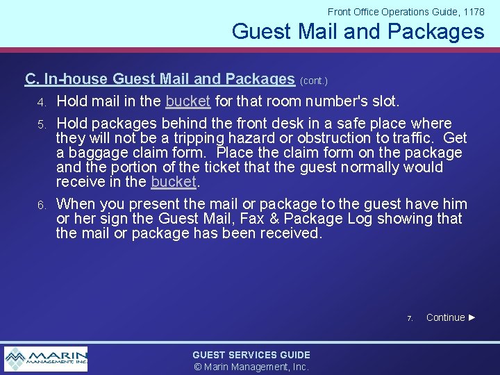 Front Office Operations Guide, 1178 Guest Mail and Packages C. In-house Guest Mail and